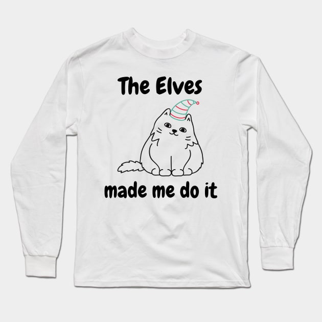 The Elves Made Me Do It fun, cheeky, elf t-shirt perfect for the festive holiday season. This funny Christmas tee makes a great gift for family and friends. Ideal for someone on the naughty list! Long Sleeve T-Shirt by That Cheeky Tee